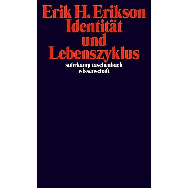 Identität und Lebenszyklus, Erik H. Erikson
