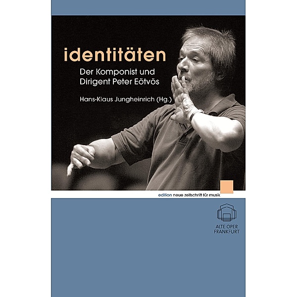 Identitäten / edition neue zeitschrift für musik