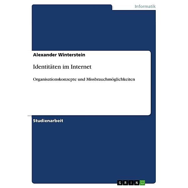 Identitäten im Internet, Alexander Winterstein