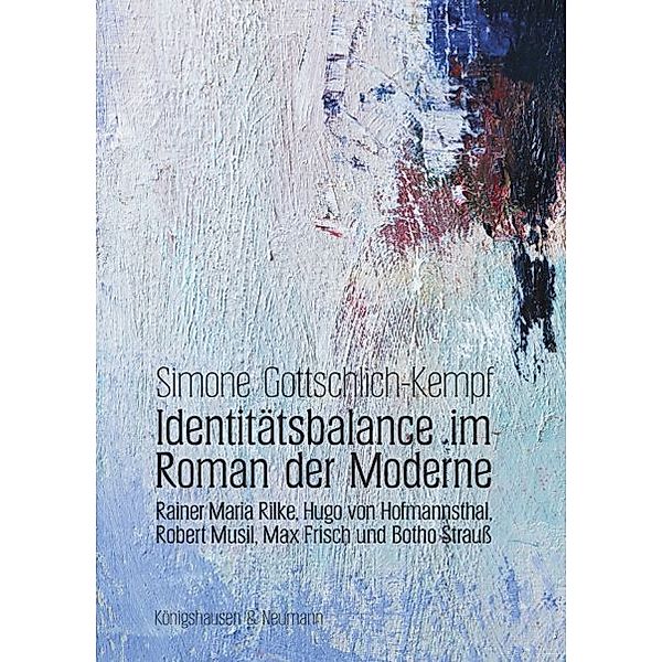 Identitätsbalance im Roman der Moderne, Simone Gottschlich-Kempf