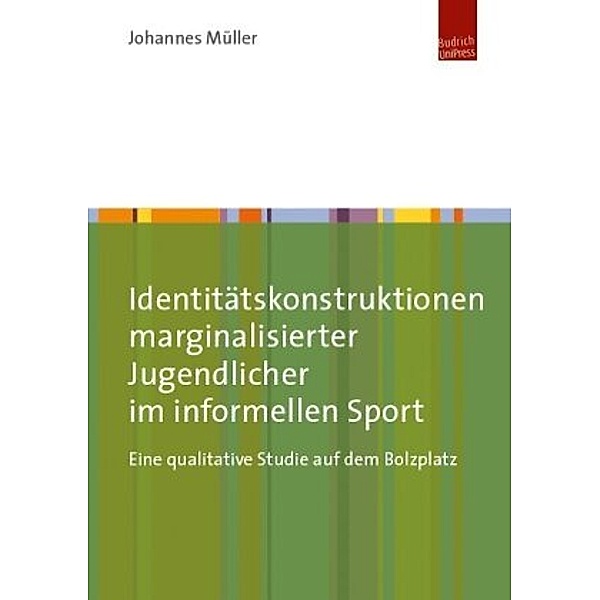 Identitätskonstruktionen marginalisierter Jugendlicher im informellen Sport, Johannes Müller