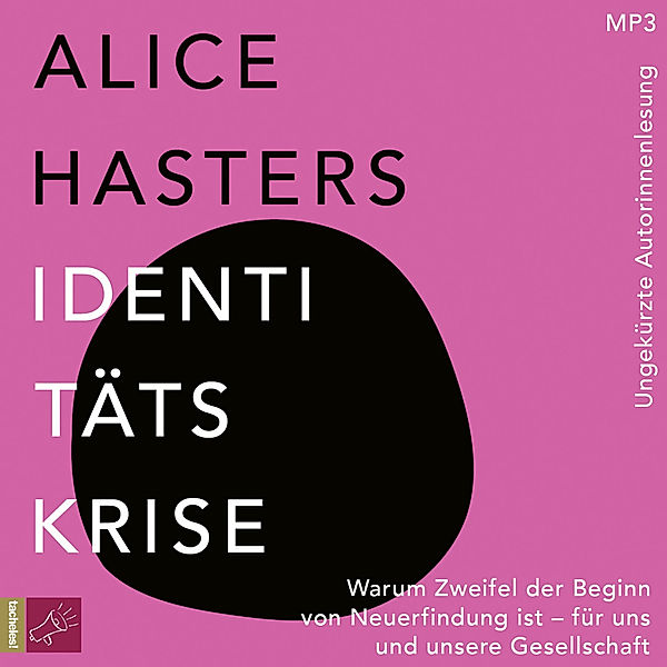 Identitätskrise,1 Audio-CD, 1 MP3, Alice Hasters