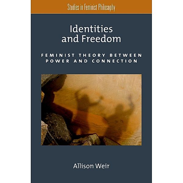 Identities and Freedom, Allison Weir