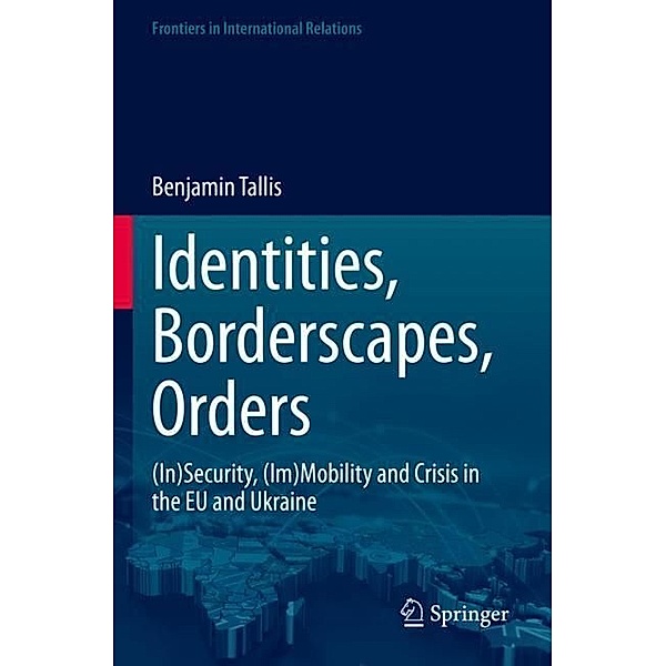 Identities, Borderscapes, Orders, Benjamin Tallis
