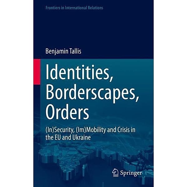 Identities, Borderscapes, Orders, Benjamin Tallis