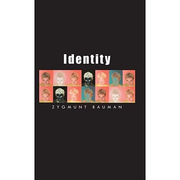 Identity, Zygmunt Bauman, Benedetto Vecchi