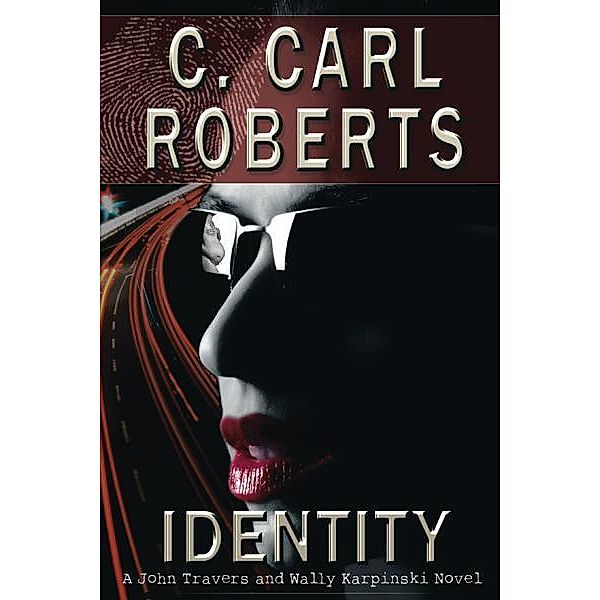 Identity, C. Carl Roberts