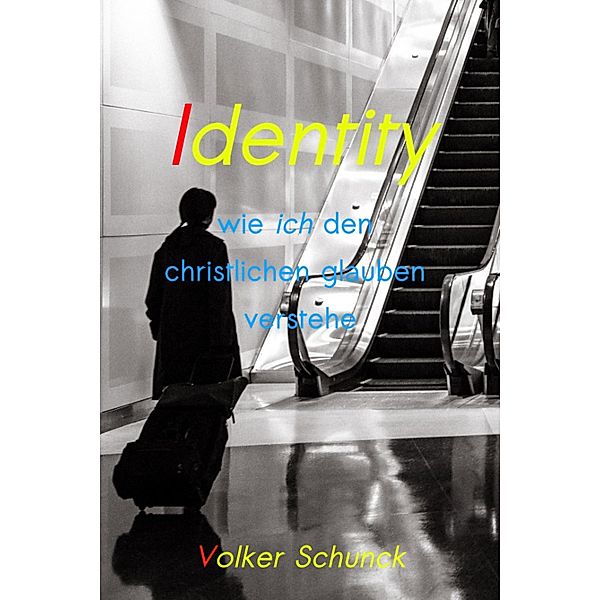 Identity, Volker Schunck