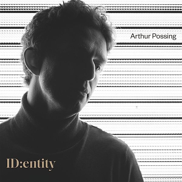 Identity, Arthur Possing