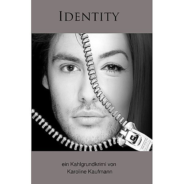 Identity, Karoline Kaufmann