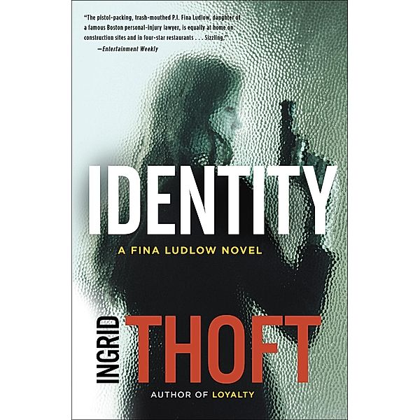 Identity / A Fina Ludlow Novel Bd.2, Ingrid Thoft