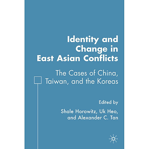 Identity and Change in East Asian Conflicts