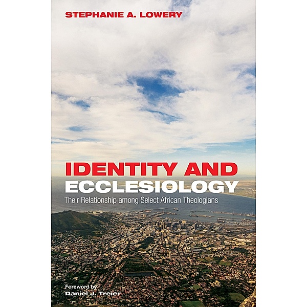 Identity and Ecclesiology, Stephanie A. Lowery