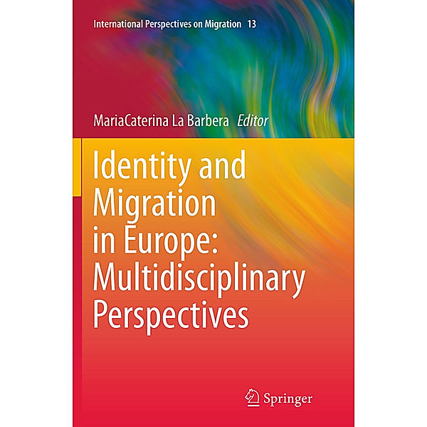 Identity and Migration in Europe: Multidisciplinary Perspectives