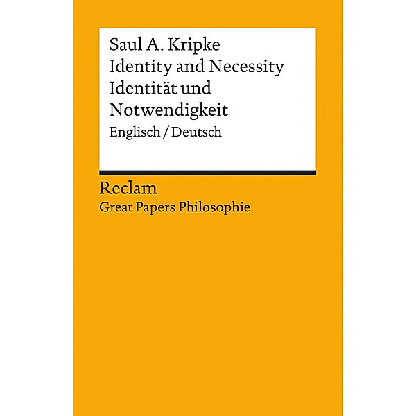 Identity and Necessity / Identität und Notwendigkeit, Saul A. Kripke