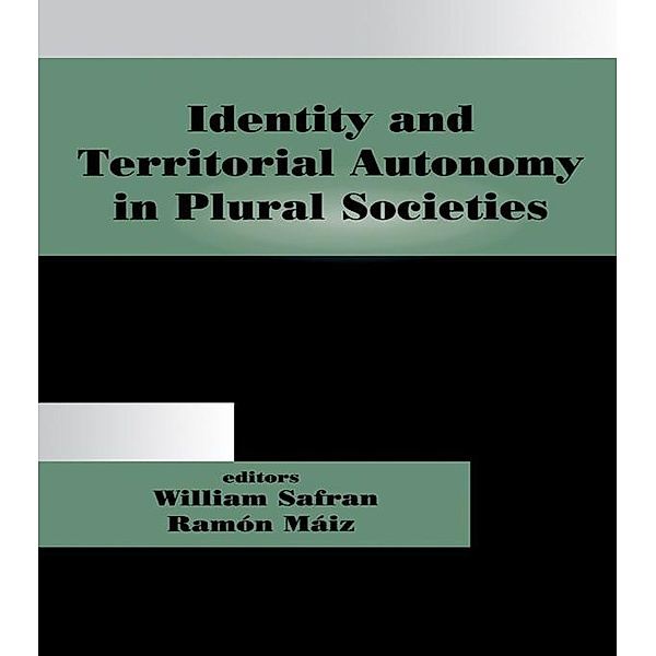 Identity and Territorial Autonomy in Plural Societies