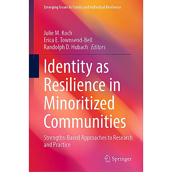 Identity as Resilience in Minoritized Communities