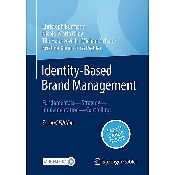 Identity-Based Brand Management, Christoph Burmann, Nicola-Maria Riley, Tilo Halaszovich, Michael Schade, Kristina Klein, Rico Piehler