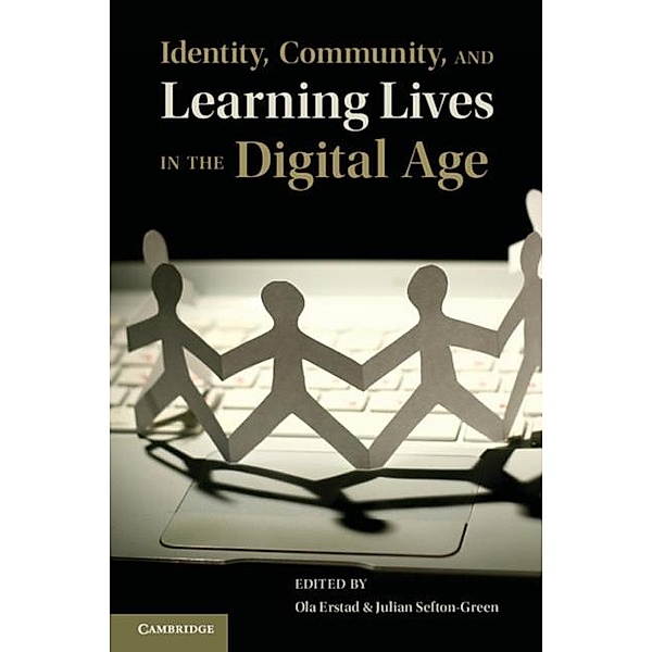 Identity, Community, and Learning Lives in the Digital Age