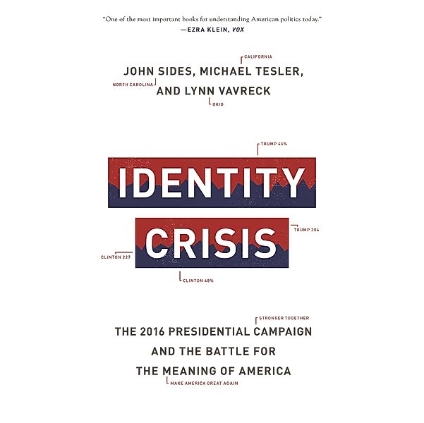 Identity Crisis, John Sides, Michael Tesler, Lynn Vavreck