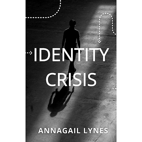 Identity Crisis, Annagail Lynes