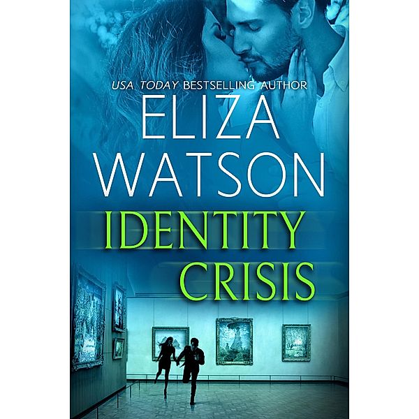 Identity Crisis, Eliza Watson