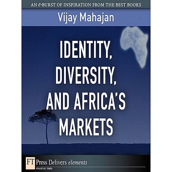 Identity, Diversity, and Africa's Markets, Vijay Mahajan