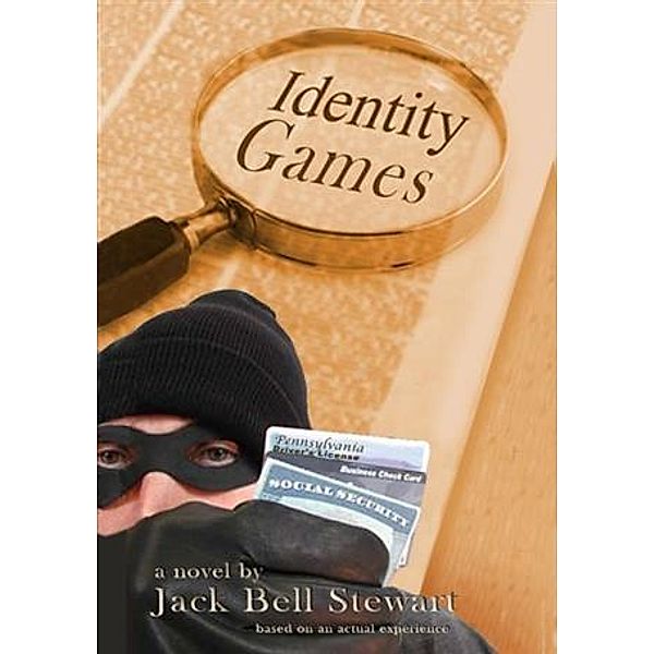 Identity Games, Jack Bell Stewart