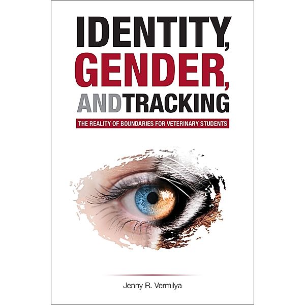 Identity, Gender, and Tracking / Purdue University Press, Jenny R. Vermilya