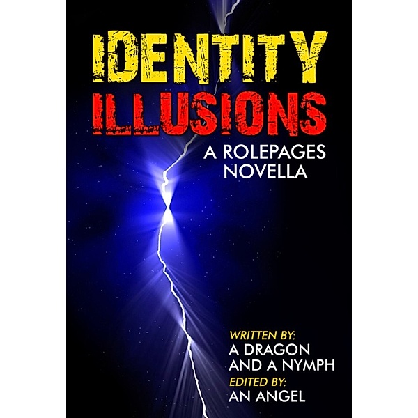 Identity Illusions: A RolePages Novella, J.L.N. Lewitin