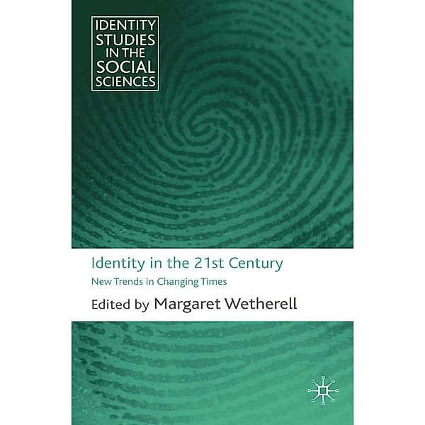 Identity in the 21st Century / Identity Studies in the Social Sciences