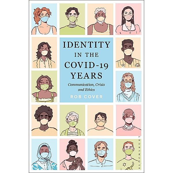 Identity in the COVID-19 Years, Rob Cover