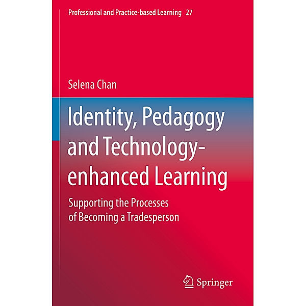 Identity, Pedagogy and Technology-enhanced Learning, Selena Chan