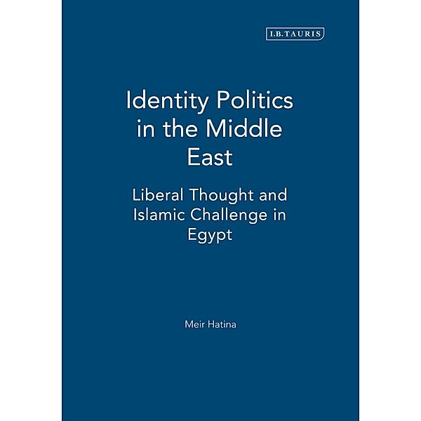 Identity Politics in the Middle East, Meir Hatina