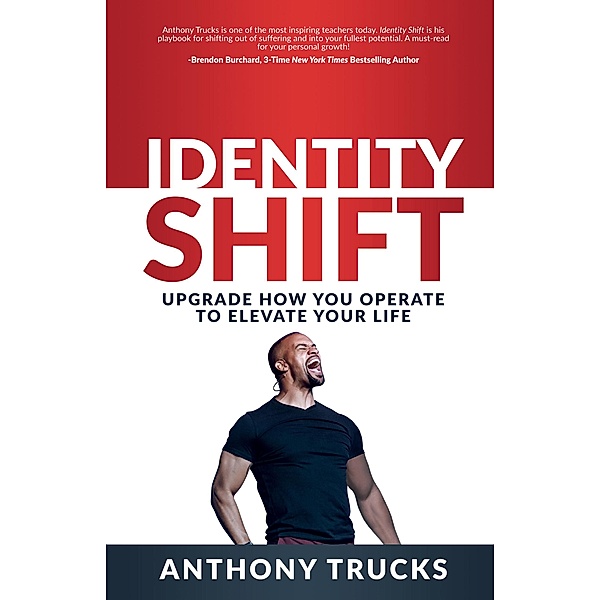 Identity Shift, Anthony Trucks