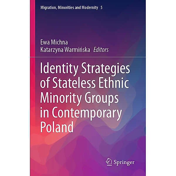 Identity Strategies of Stateless Ethnic Minority Groups in Contemporary Poland