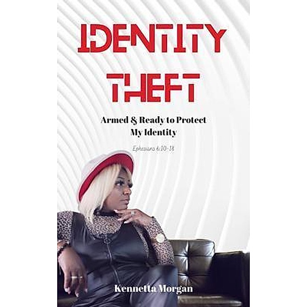 Identity Theft, Kennetta Morgan