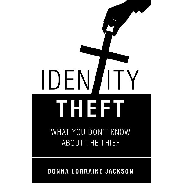 Identity Theft, Donna Lorraine Jackson
