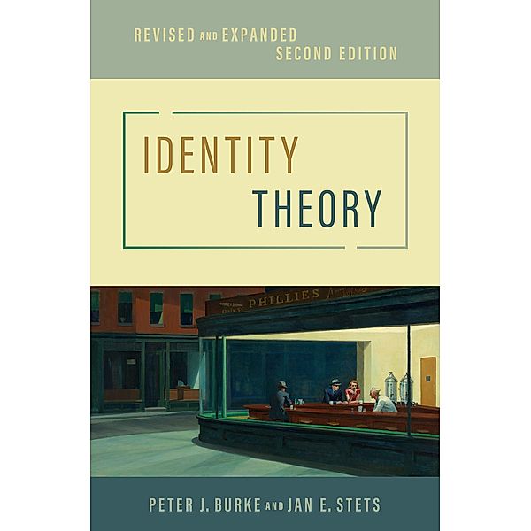 Identity Theory, Peter J. Burke, Jan E. Stets