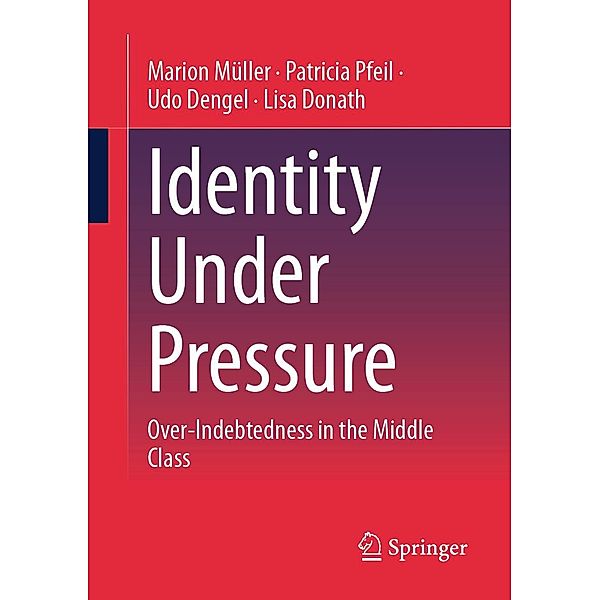 Identity Under Pressure, Marion Müller, Patricia Pfeil, Udo Dengel, Lisa Donath