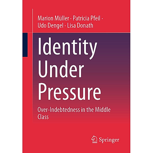 Identity Under Pressure, Marion Müller, Patricia Pfeil, Udo Dengel, Lisa Donath