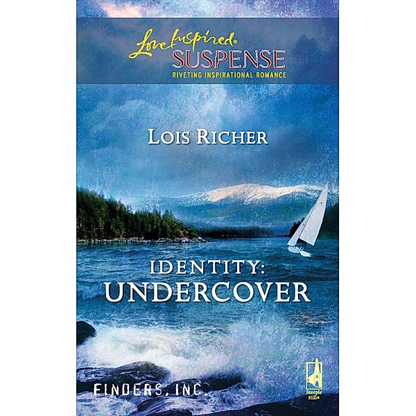 Identity: Undercover / Finders Inc. Bd.3, Lois Richer