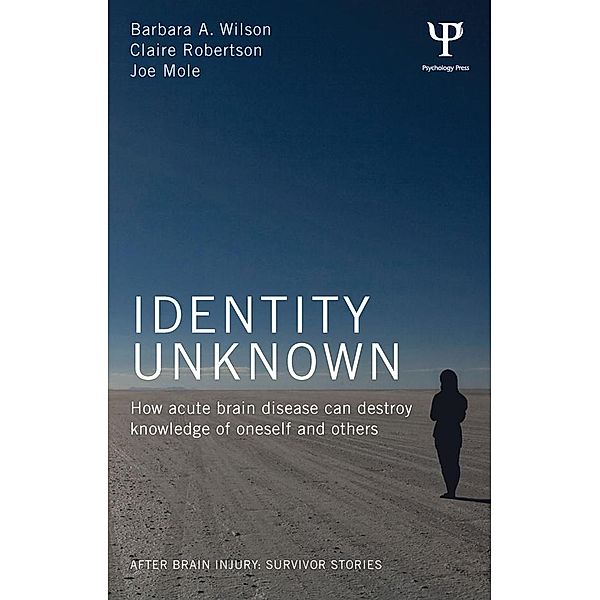 Identity Unknown, Barbara A. Wilson, Claire Robertson, Joe Mole