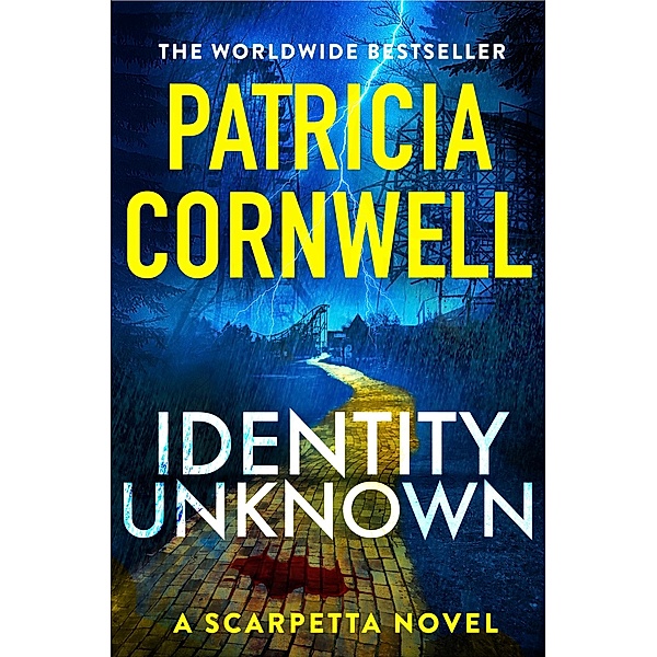 Identity Unknown / Kay Scarpetta Bd.30, Patricia Cornwell
