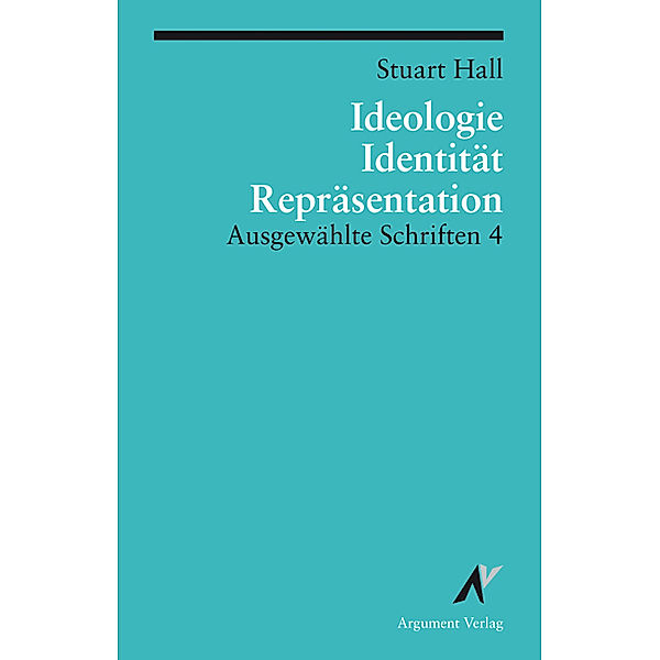 Ideologie, Identität, Repräsentation, Stuart Hall