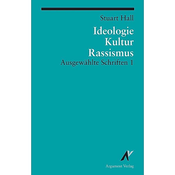 Ideologie, Kultur, Rassismus, Stuart Hall