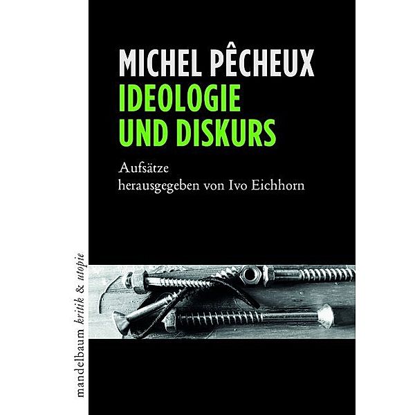 Ideologie und Diskurs, Michel Pêcheux