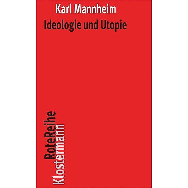 Ideologie und Utopie, Karl Mannheim