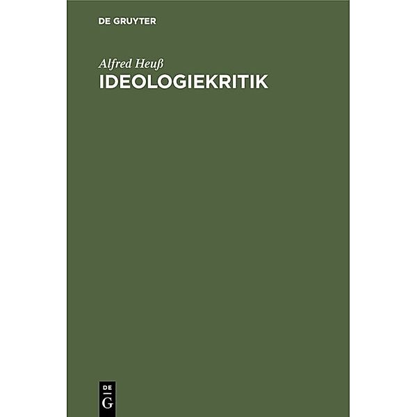 Ideologiekritik, Alfred Heuß