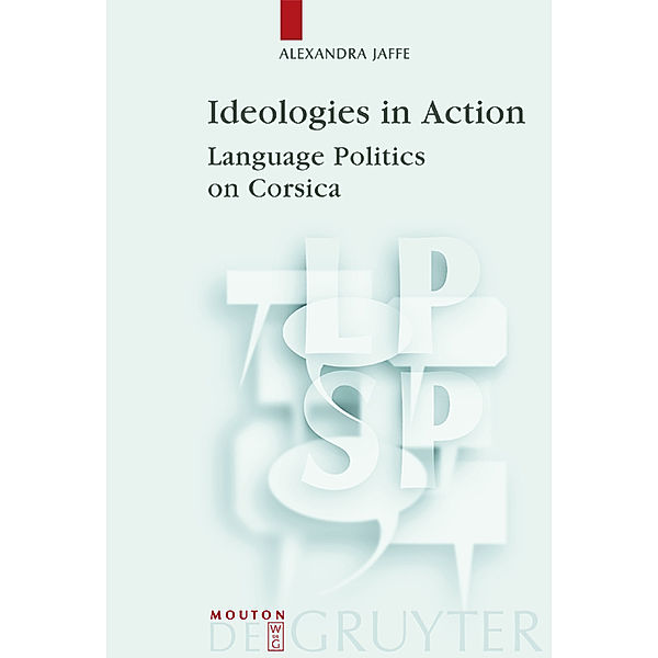 Ideologies in Action, Alexandra Jaffe